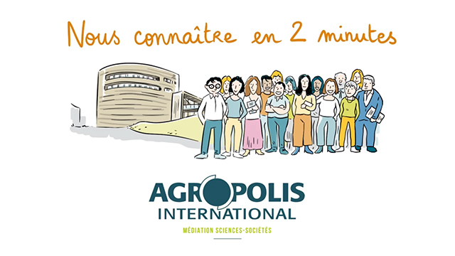 Présentation d’Agropolis International
