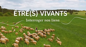Être(s) vivants - Interroger nos liens